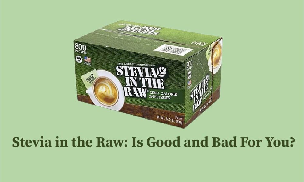 Stevia in the Raw