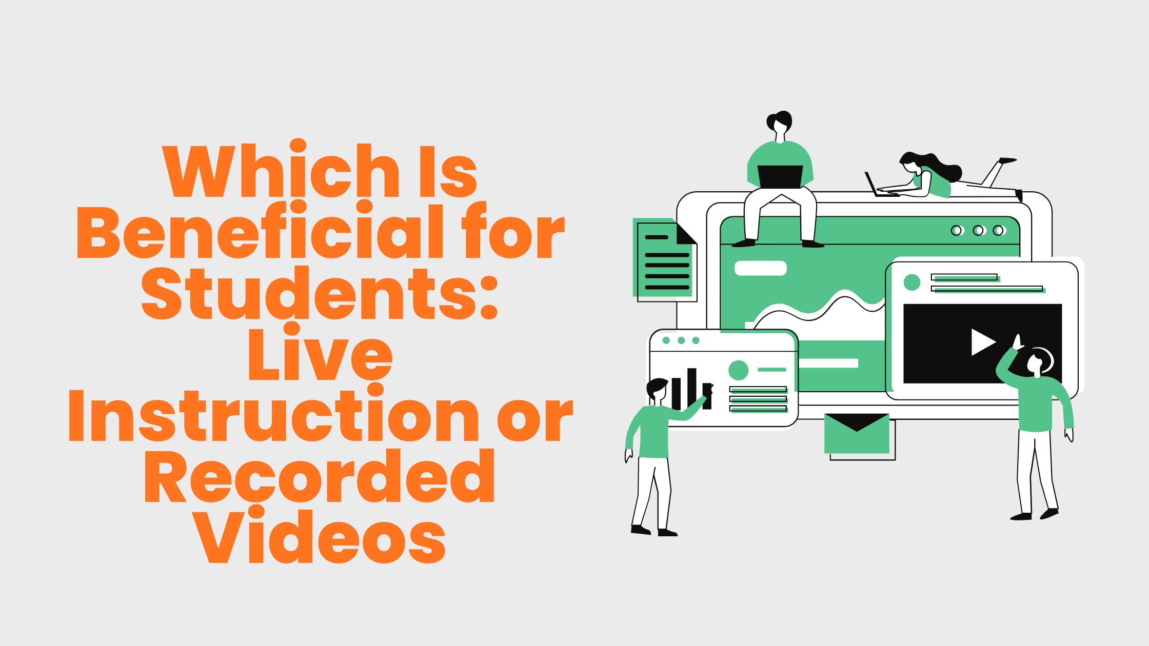 Which Is Beneficial for Students: Live Instruction or Recorded Videos?